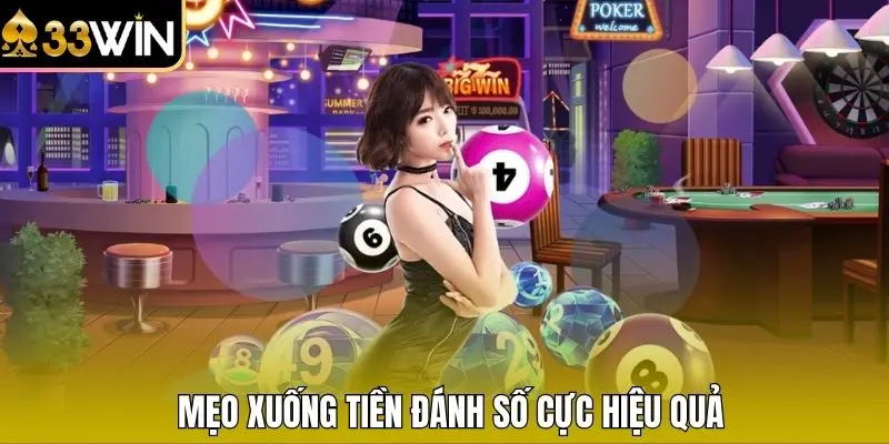 Mẹo xuống tiền đánh số cực hiệu quả