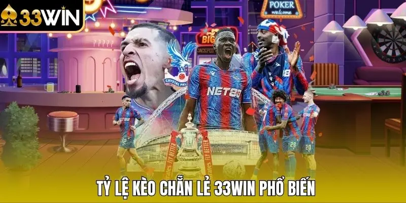 Tỷ lệ kèo chẵn lẻ 33WIN phổ biến